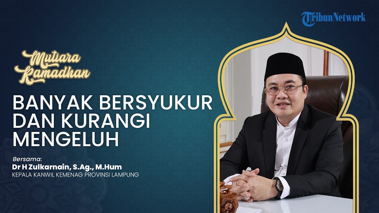Tips Rasulullah Agar Pandai Bersyukur: Mengeluh Hanya Pada Allah, Bukan di Medsos | CERAMAH VIRTUAL