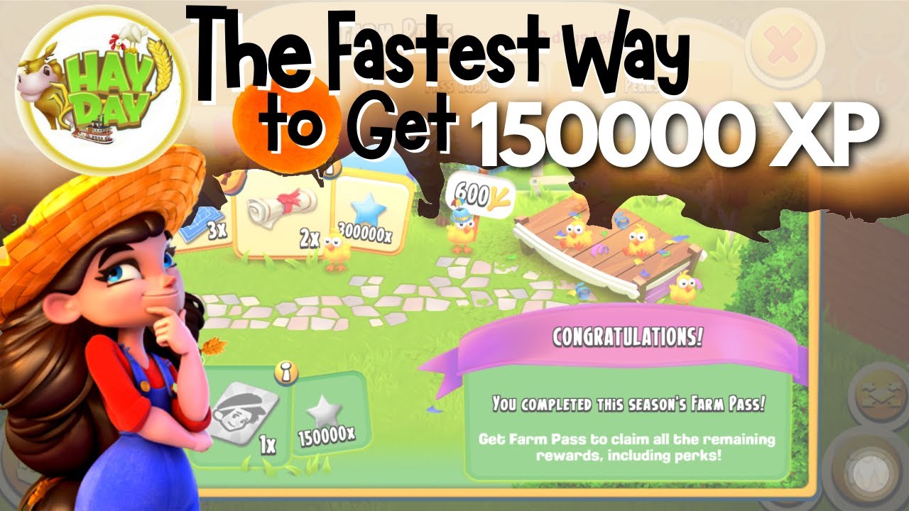 The Fastest Way to GET 150000 XP | Tips GamePlay - Hay Day |#100