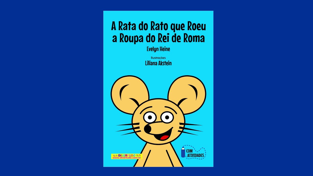 eBook do Divertudo: A Rata do Rato que Roeu a Roupa do Rei de Roma