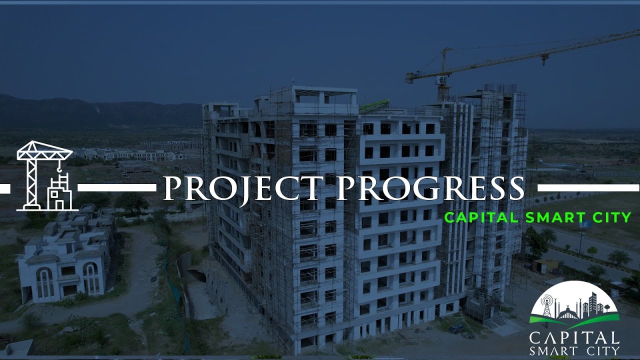 Capital Smart City - On-Ground Development Updates