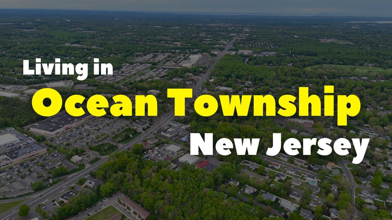 What it's like Living in Ocean Township