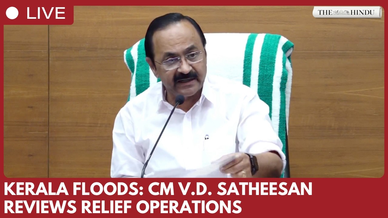 Kerala CM V.D. Satheesan briefs media on flood situation in Thiruvananthapuram