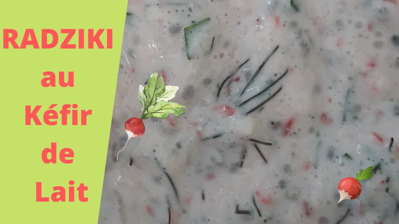 Radziki au kéfir de lait - Recette simple et rapide