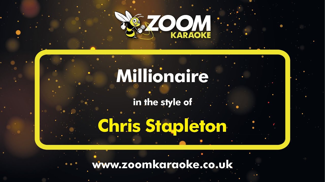 Chris Stapleton - Millionaire - Karaoke Version from Zoom Karaoke