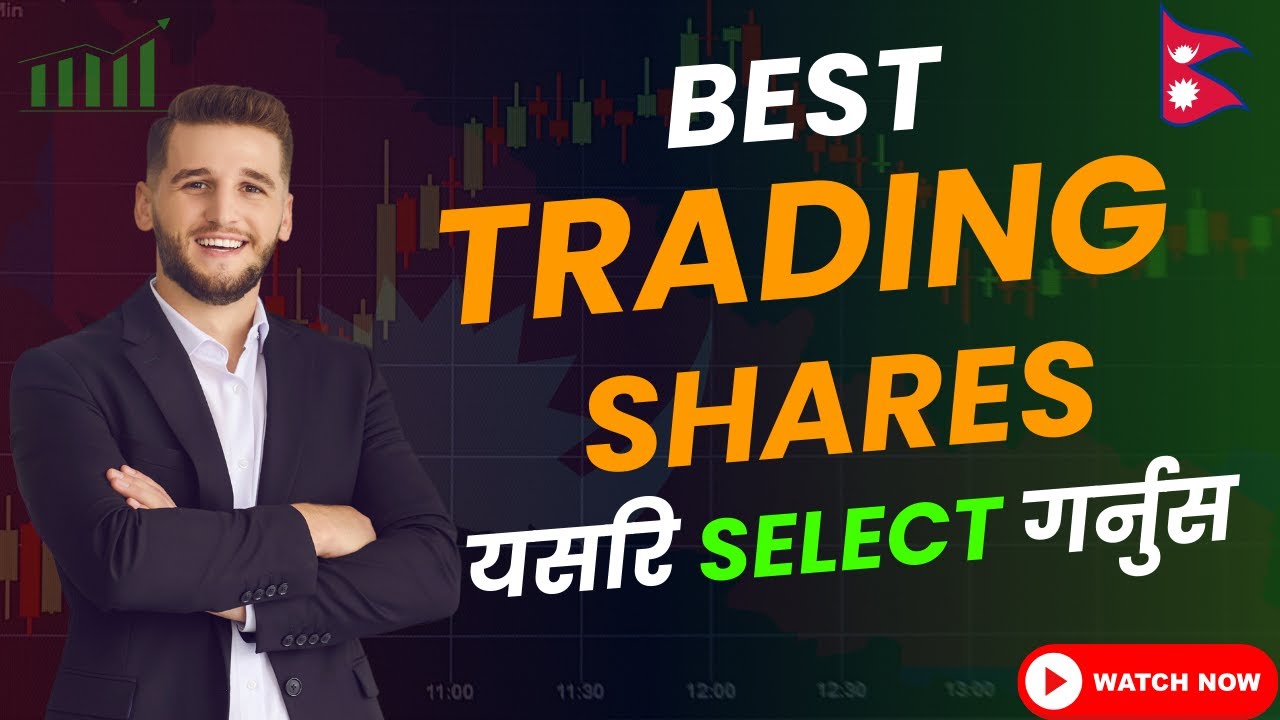 How to Select BEST TRADING Shares | Stock Market Trading for Beginners In Nepal