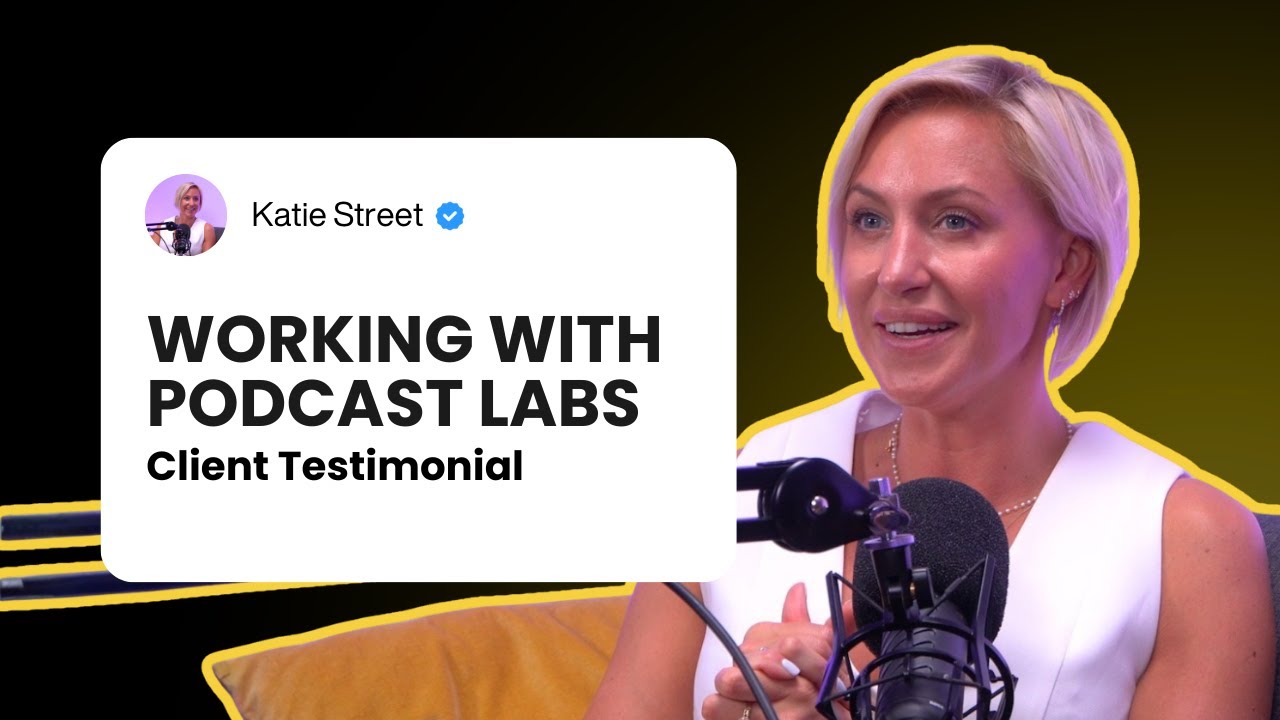 Working with Podcast Labs - Katie Street, Word on the Street Podcast