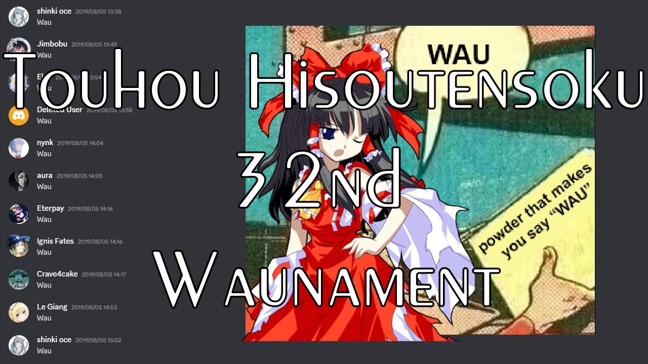 Touhou Hisoutensoku OCE 32nd Waunament