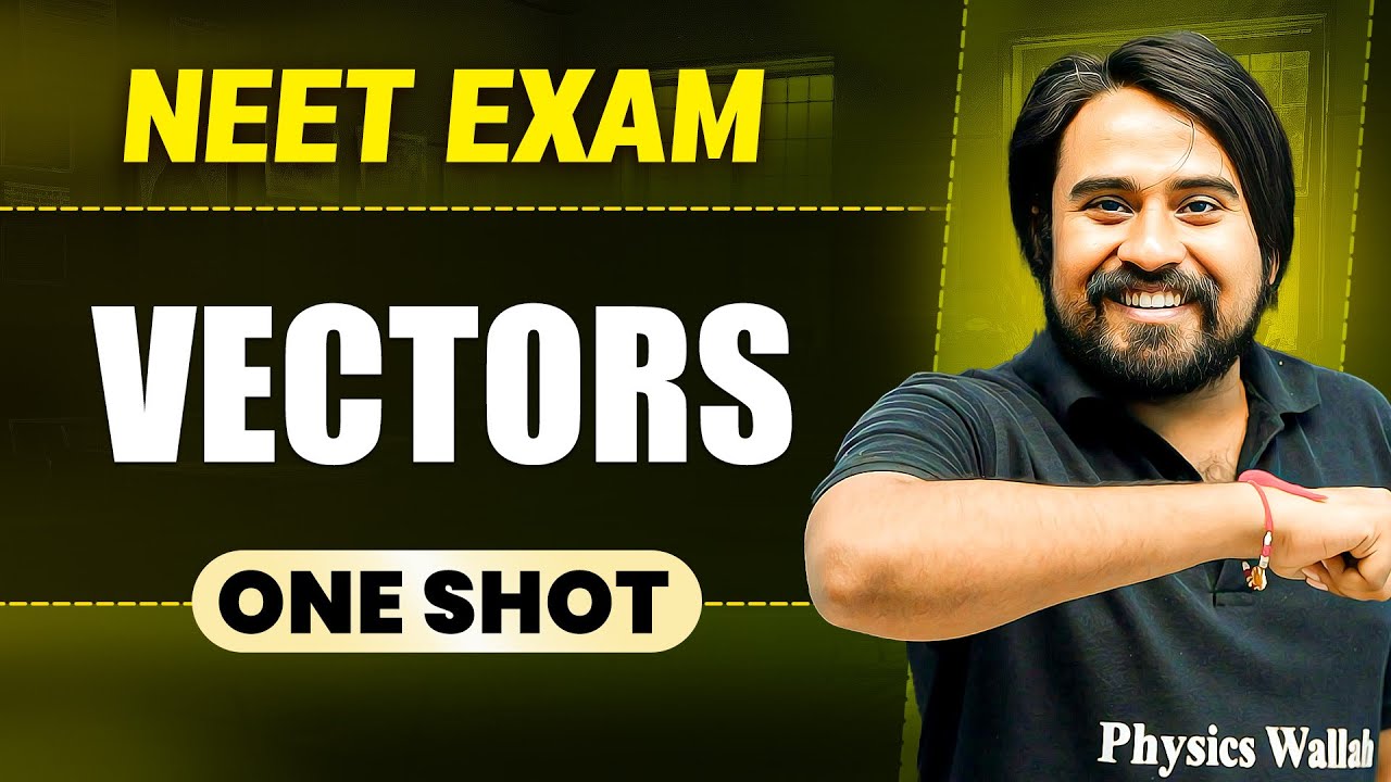 VECTORS in 1 Shot || All Concepts & PYQs Covered || Prachand NEET