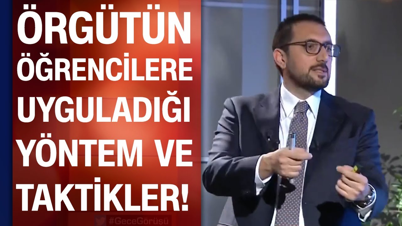 FETÖ'nün öğrencilere uyguladığı yöntem ve taktikler! / Gece Görüşü / 11.08.2020