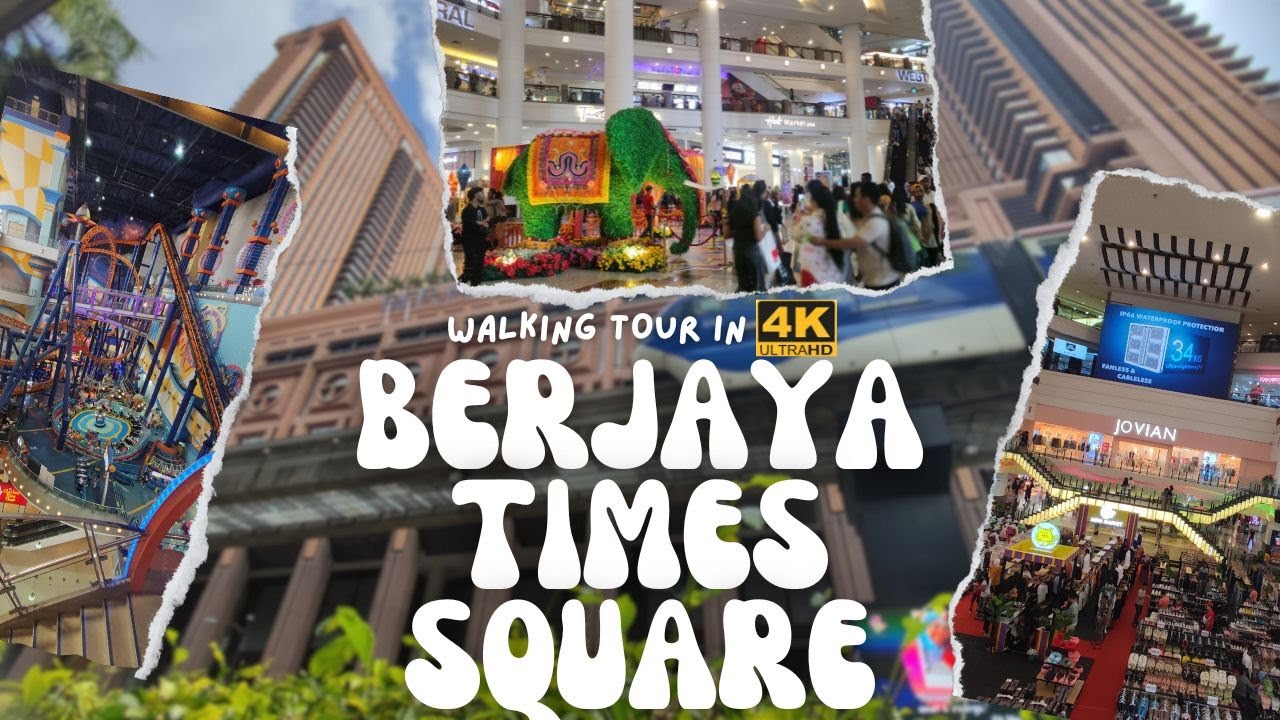 BERJAYA TIMES SQUARE, JALAN IMBI, KUALA LUMPUR @ Walking tour in 4K