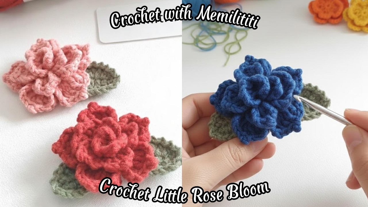 How to Crochet a Little Rose Bloom 🌹 Easy 3D Flower Tutorial for Beginners