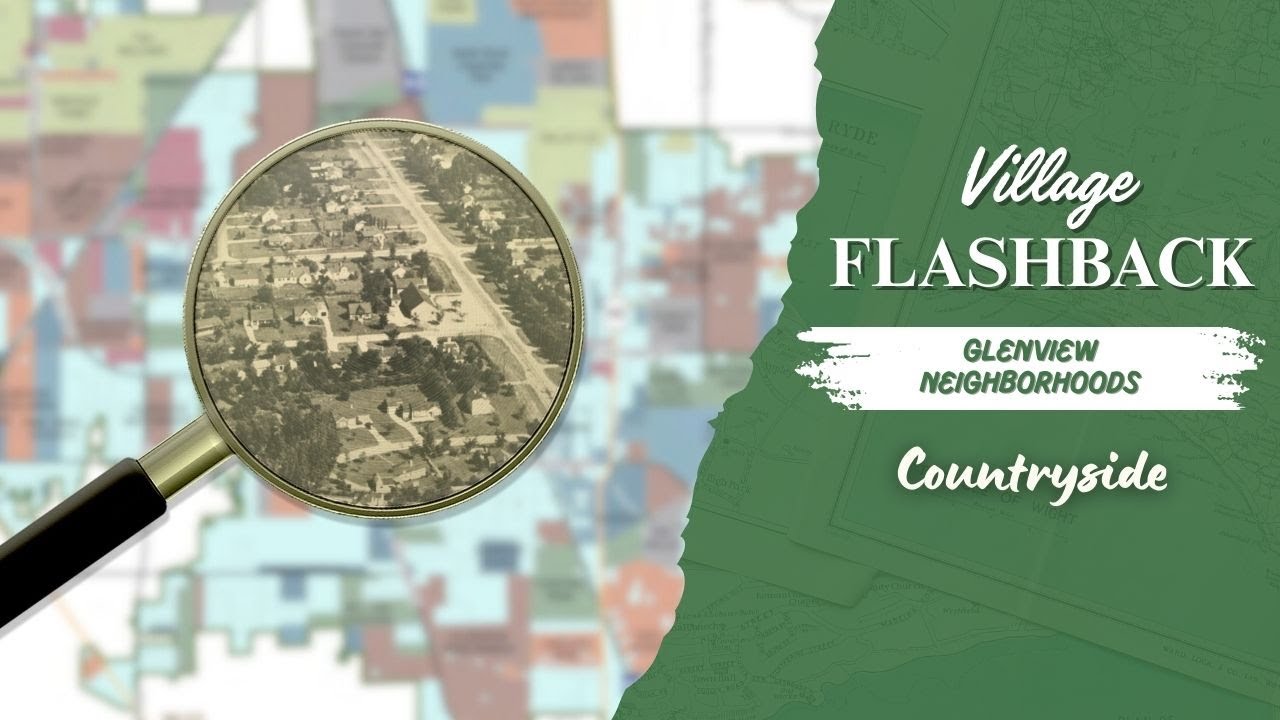 Village Flashback: Glenview Neighborhoods - Countryside