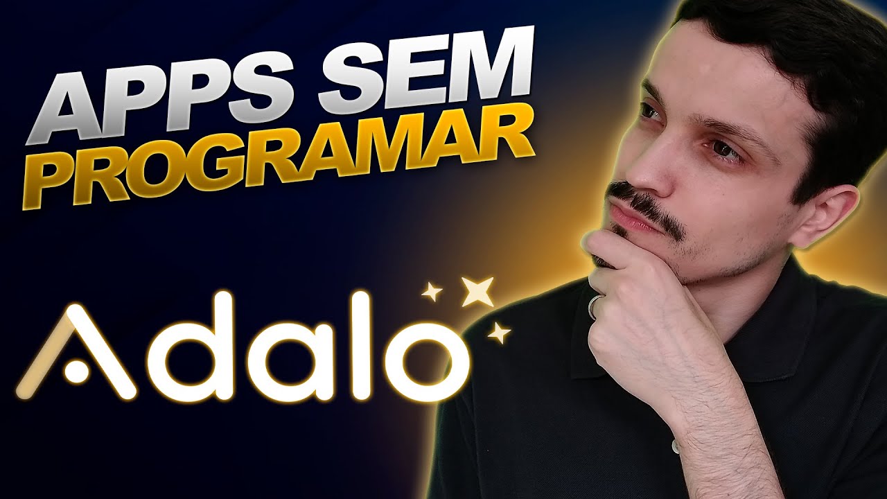 [DESCUBRA] O Que é Adalo e para Que Serve? Crie Aplicativos No-Code Grátis Sem Programar #adalo