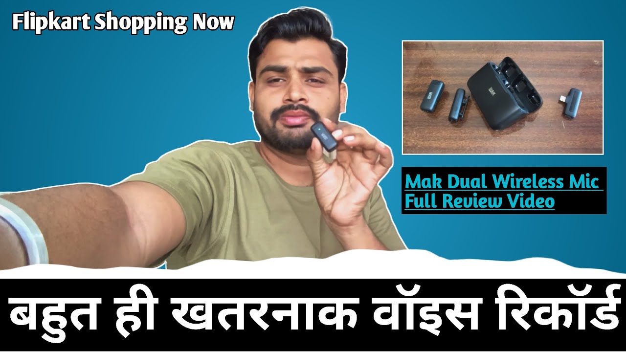 बहुत ही खतरनाक वॉइस रिकॉड || Mak Dual Wireless Mic || Full Review Video ||