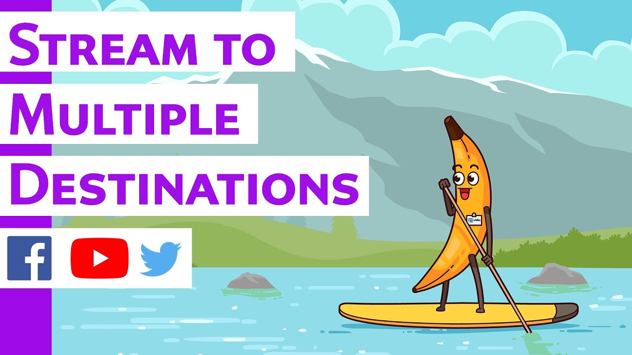 How To Live Stream To Multiple Destinations With vMix