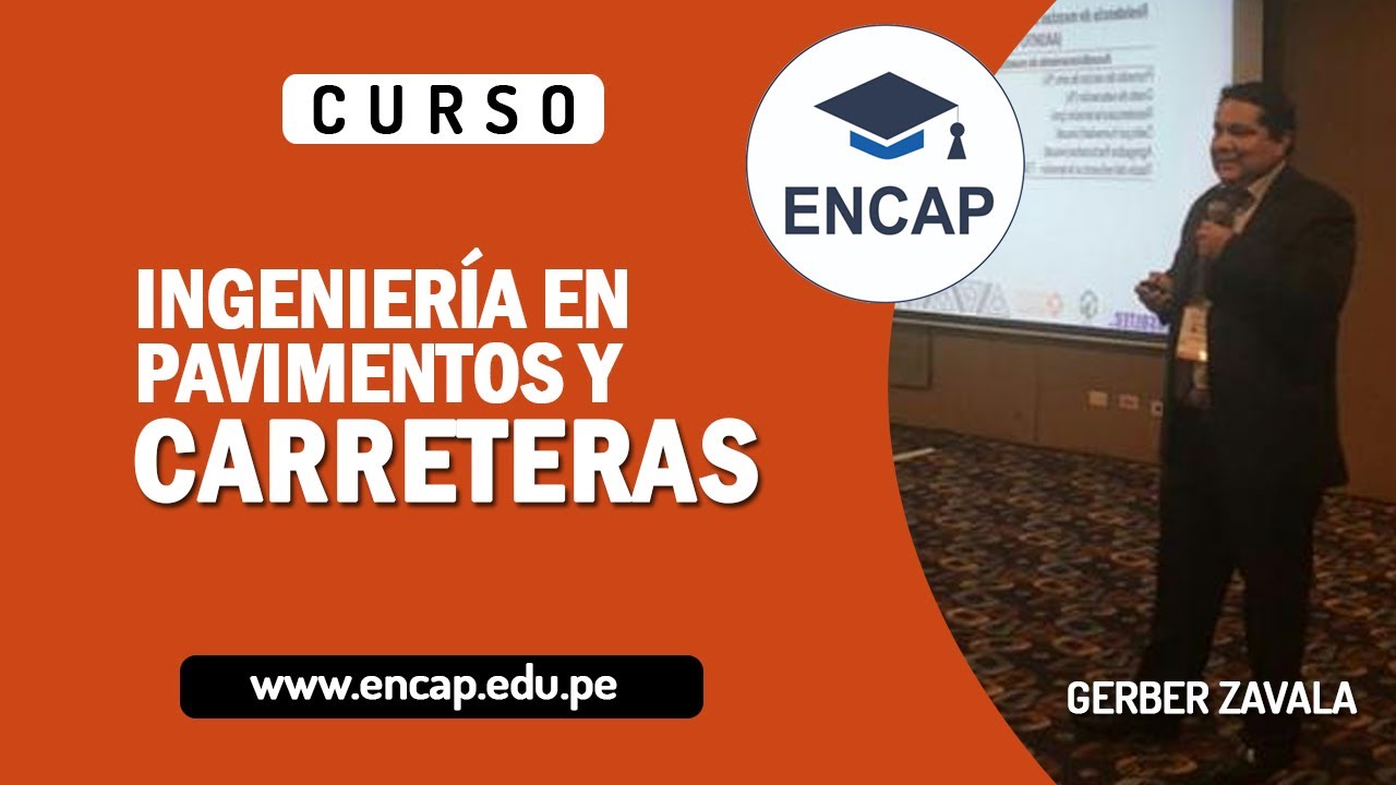 CURSO: INGENIERÍA EN PAVIMENTOS Y CARRETERAS 2025