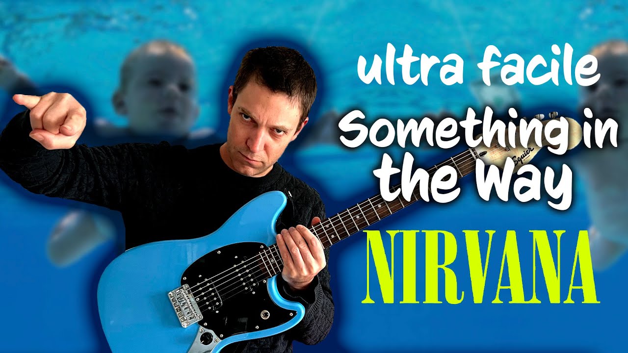 ⚪️ Tablature Nirvana | Something in the Way à la guitare