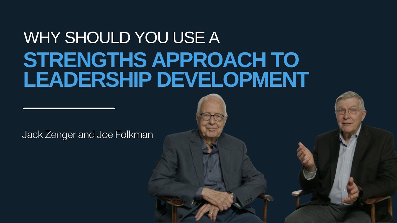 Why use a strengths-based approach to leadership development?