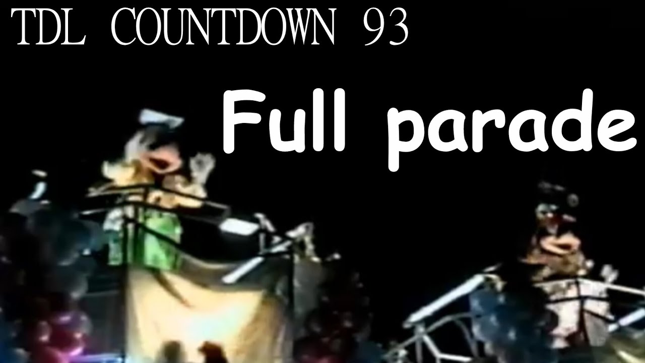 (1992-1993)TDL COUNTDOWN 93 FULL PARADE 