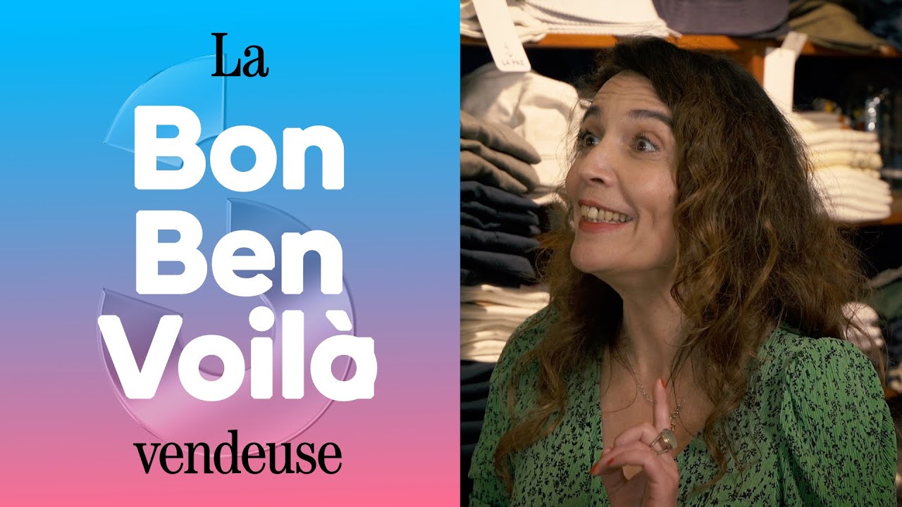 La Vendeuse | BON BEN VOIL&Agrave; #3