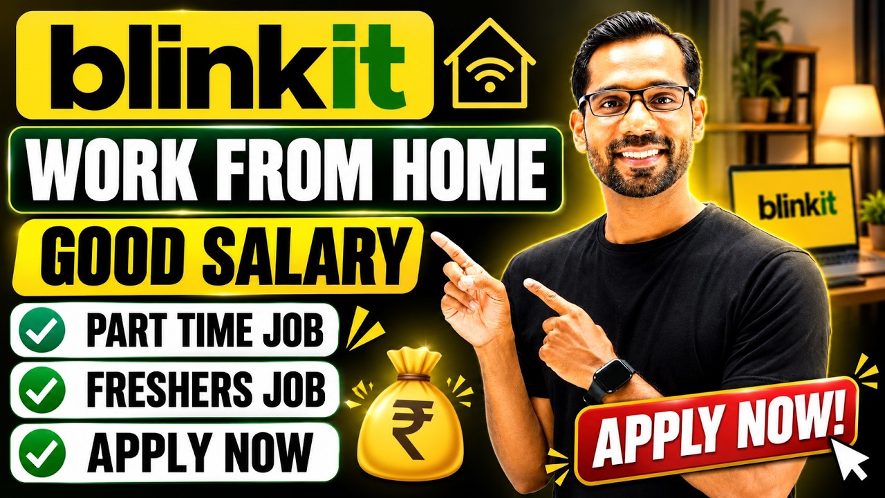 Blinkit Work From Home Latest Job 2026 | 12th Pass | Work From Home Jobs 2026 | WFH Jobs