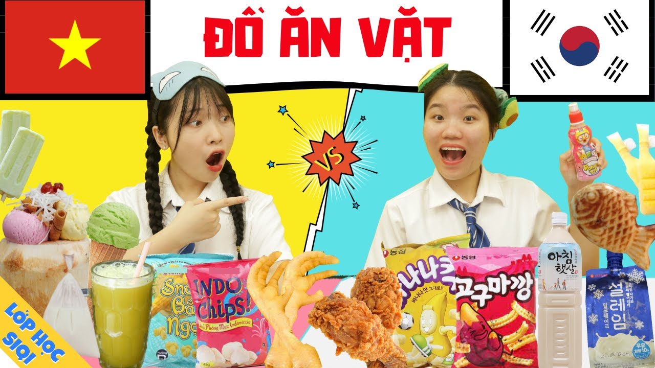 ĐỒ ĂN VẶT CỔNG TRƯỜNG VIỆT NAM vs HÀN QUỐC - Bên nào chiến thắng?