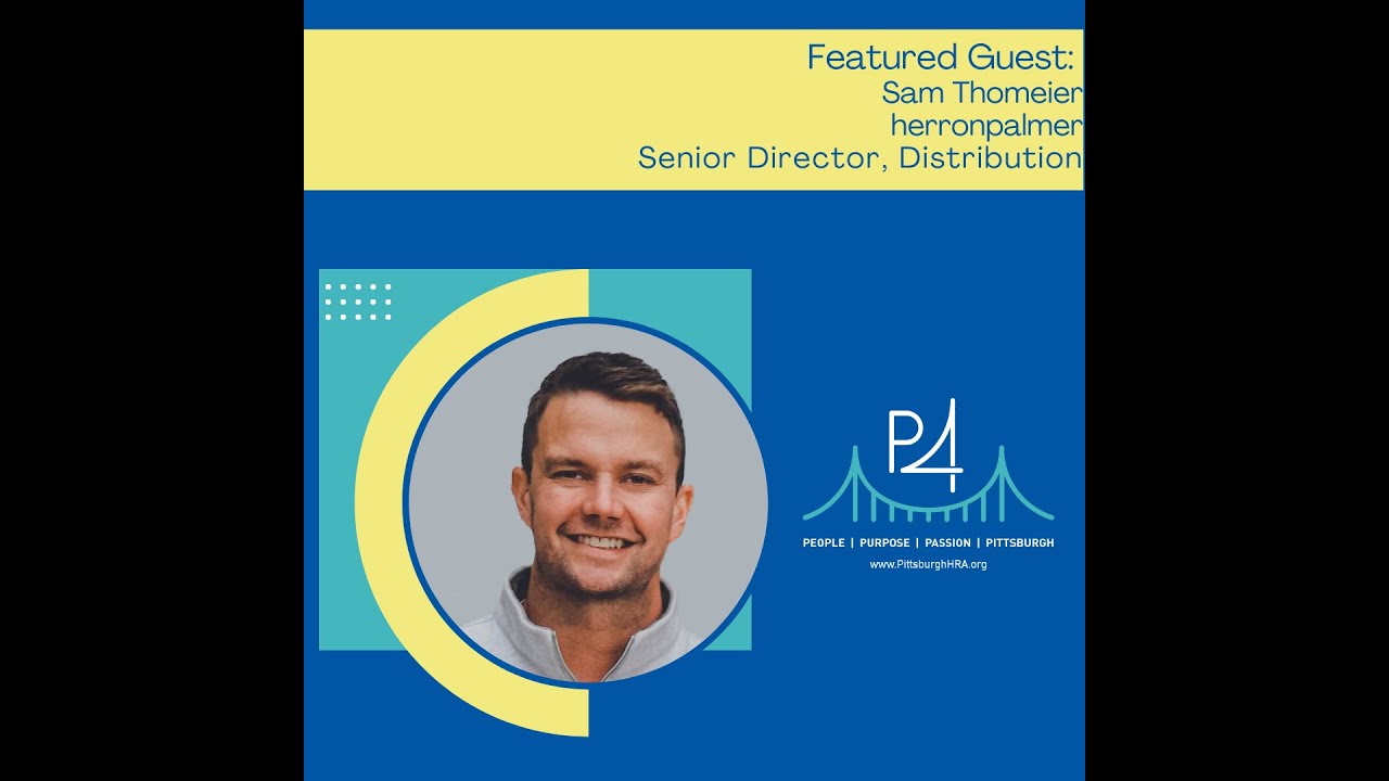 PHRA P4 Podcast episode featuring Sam Thomeier, Senior Director of Distribution at herronpalmer