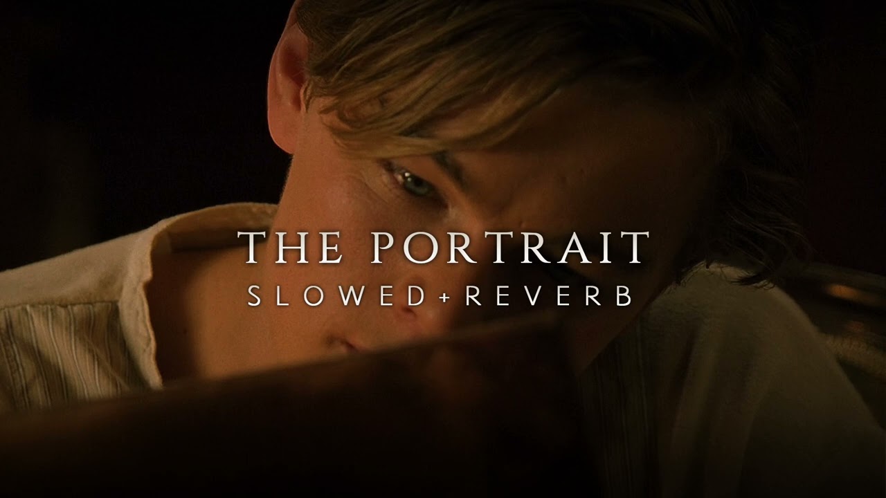 James Horner - The Portrait (Slowed + Reverb)
