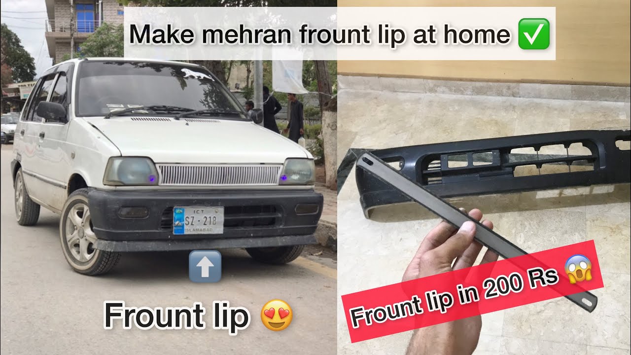 How make Mehran bumper lip at home . Just make frount lip in 200 Rs sports look