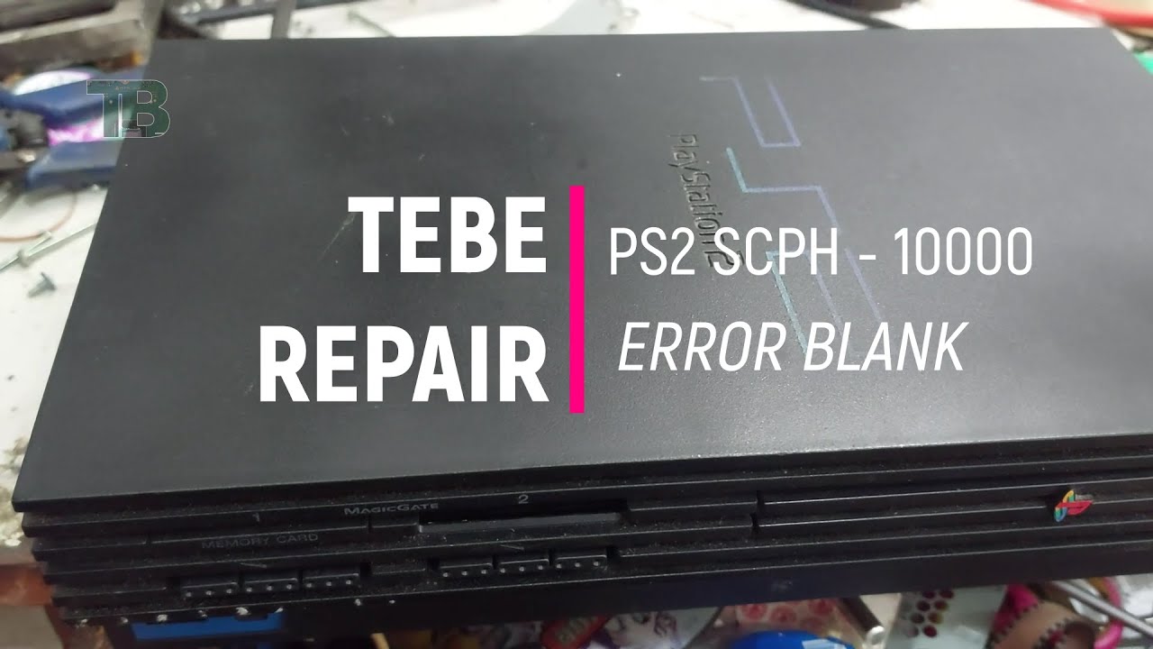 Check This Out!! PS2 10000 (Seri Pertama) Error Blank #Tebe Repair. Selesai Dalam 10 Menitan