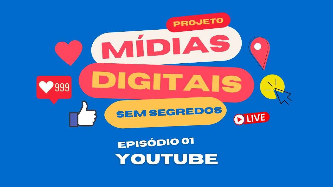 Mídias Digitais sem Segredos - Youtube