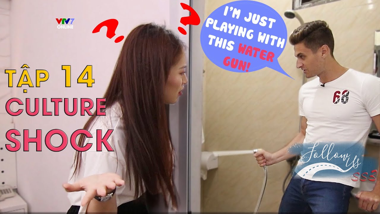 Follow us mùa 3 - Tập 14 | Culture Shock (Eng/Viet sub)