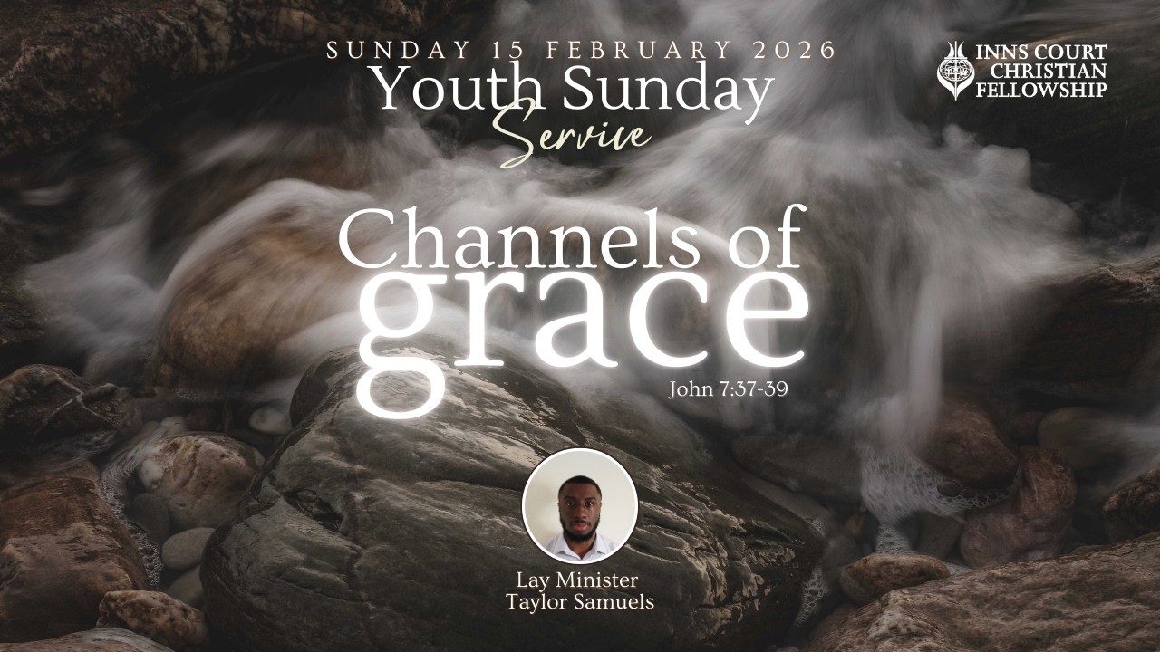 🌱 The Life-Giving River of God — Youth Ministries Sunday | 15 February 2026 | ICCF Bristol