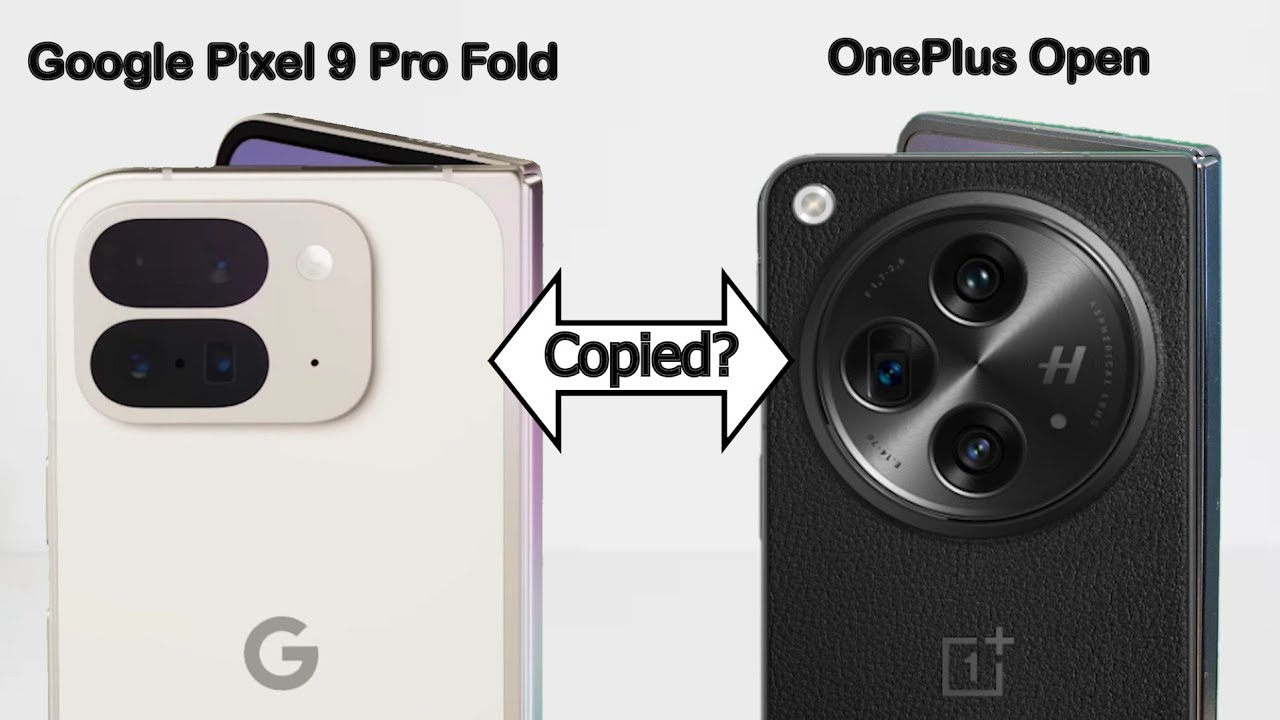 Unveiling Differences: Google Pixel 9 Pro Fold vs OnePlus Open