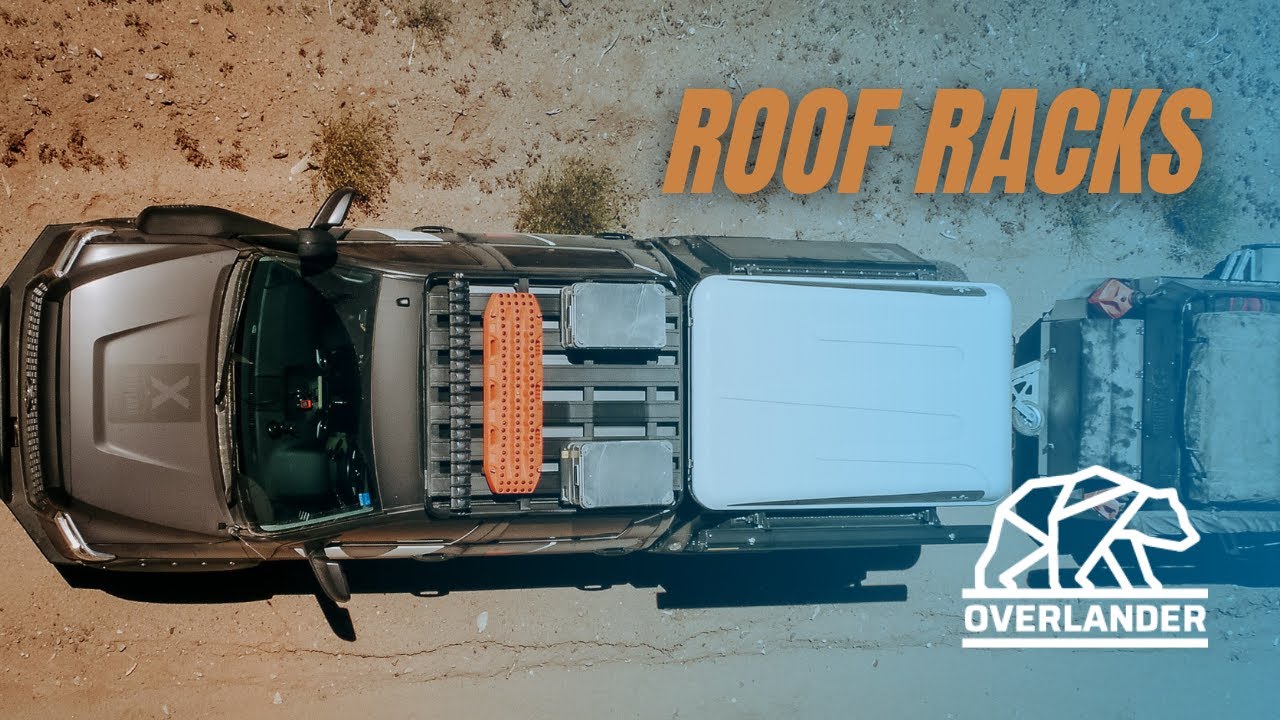 Overlanding Roof Racks Overview