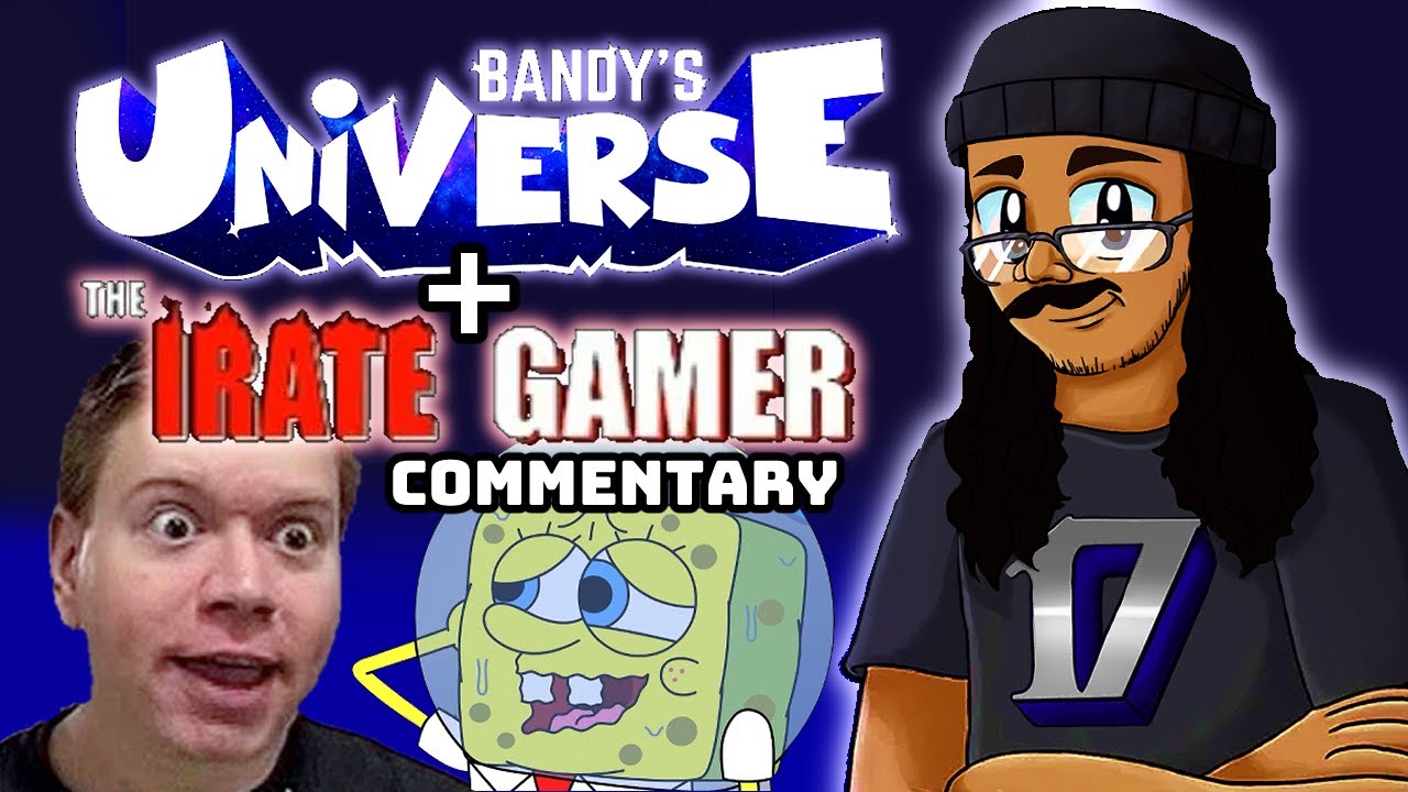 Bandy's Universe Watchalong + Irate Gamer Season 1 with Chris Bores Commentary