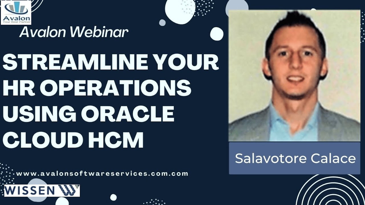 Streamline your HR Operations using Oracle Cloud HCM | Avalon Software Services | Salvatore Calace