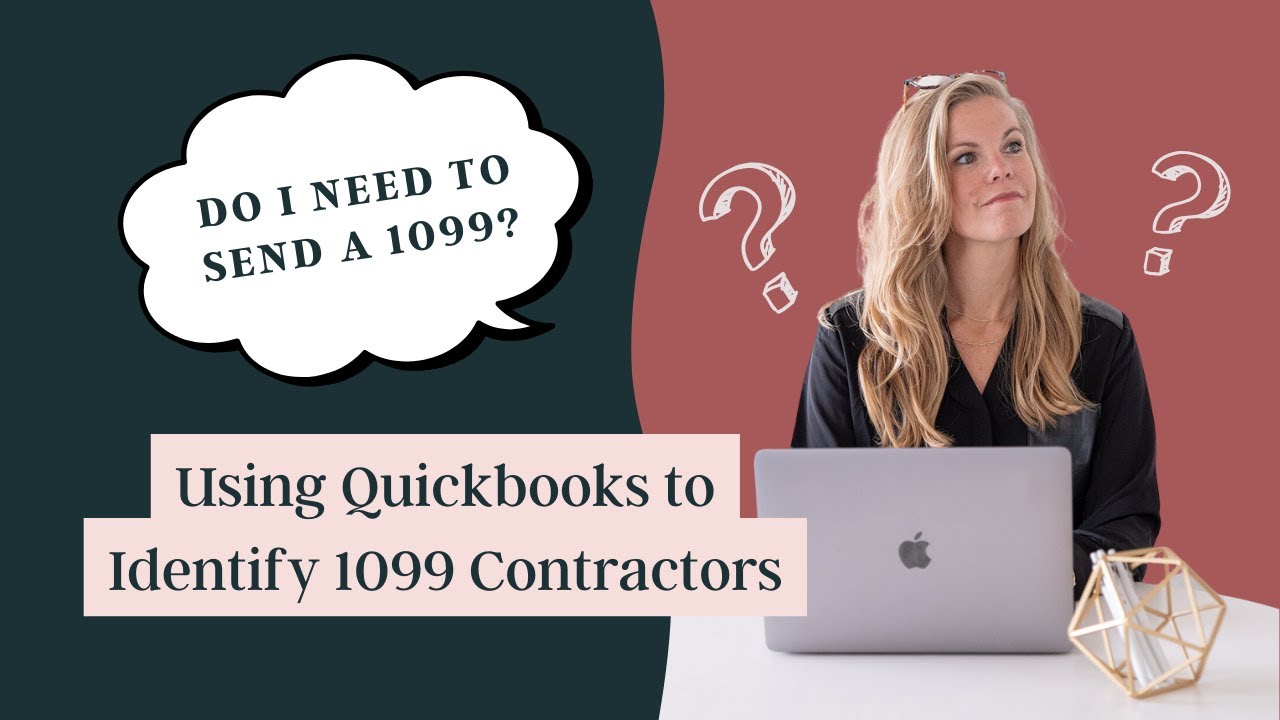 How to Use Quickbooks to Identify 1099 Contractors