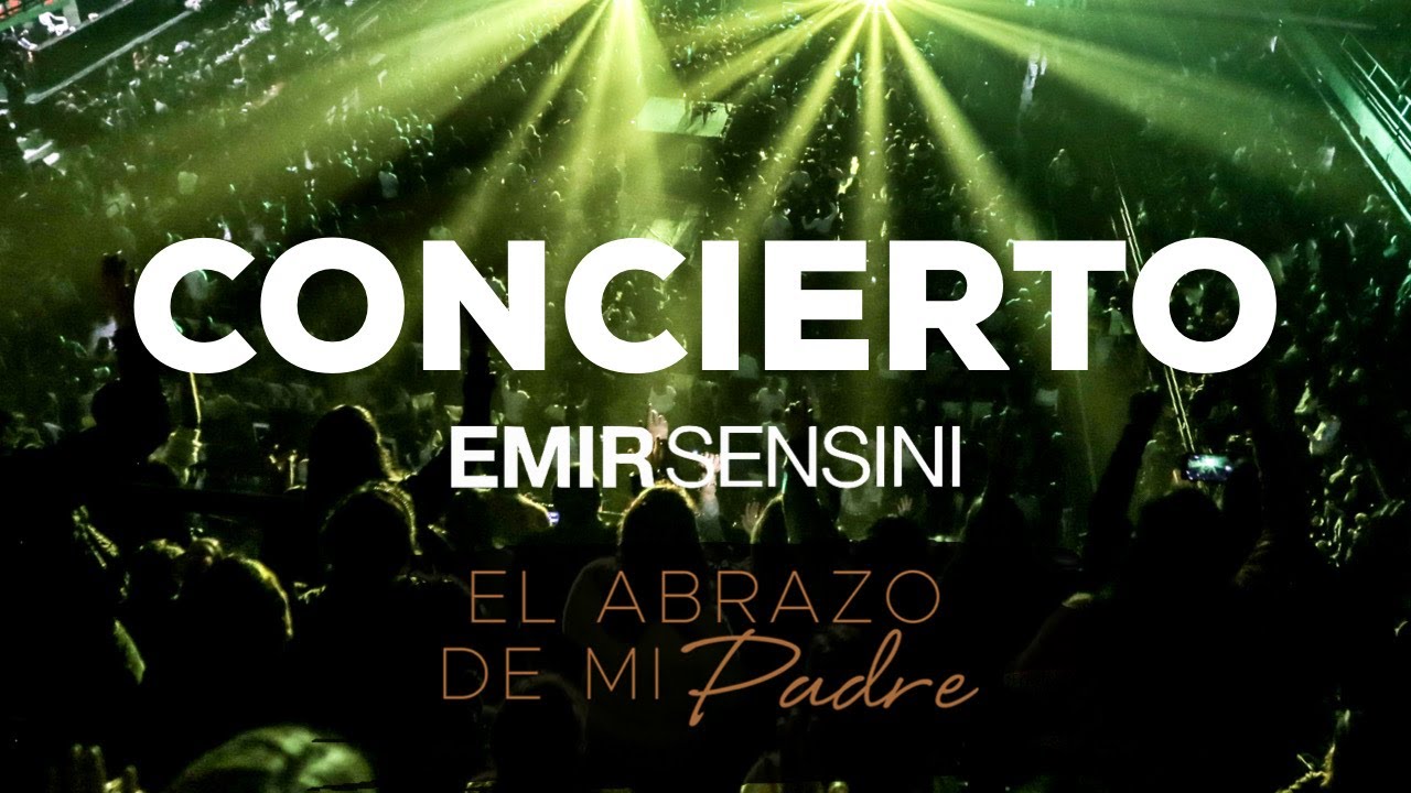CONCIERTO COMPLETO | Emir Sensini | EL ABRAZO DE MI PADRE