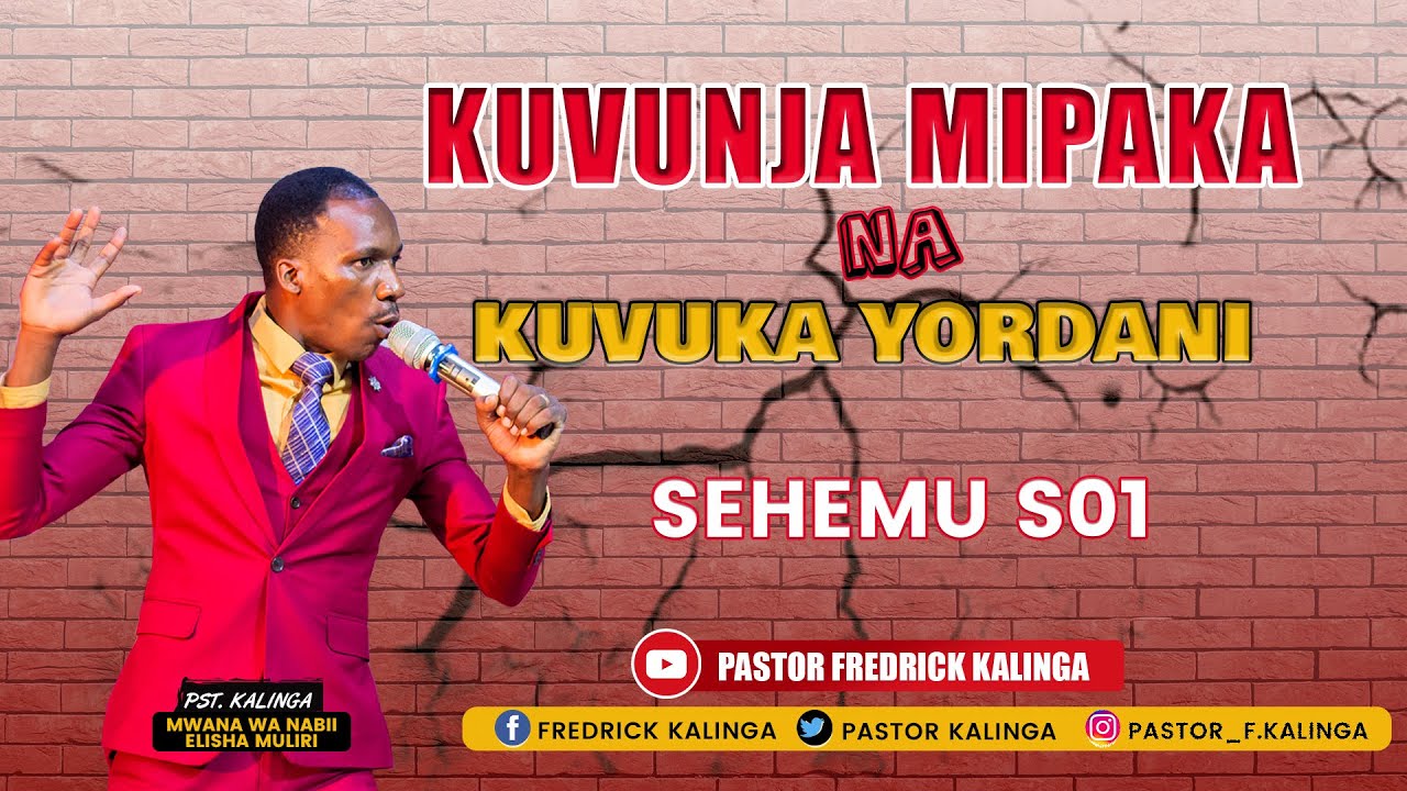 KUVUNJA MIPAKA NA KUVUKA YORDANI S01
