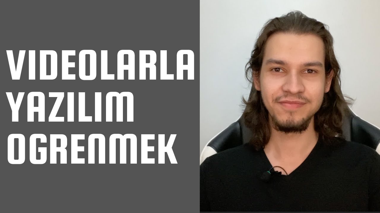 Videolarla Yazılım Öğrenilir Mi? Yazılım Öğrenirken Bazı Tavsiyeler