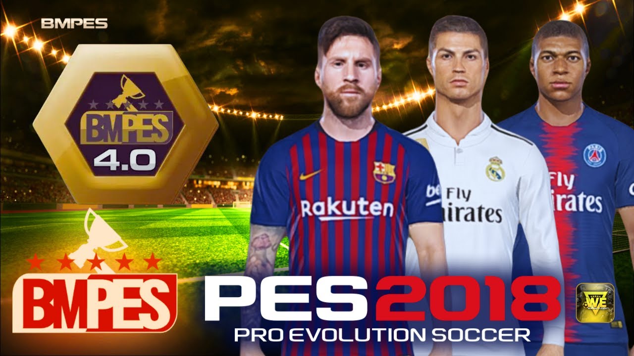 PATCH BMPES 2018 SPECIAL ELITE 4.0 + 4.03 / TEMPORADA 2018/2019 / MELHOR PATCH PARA O PES 2018