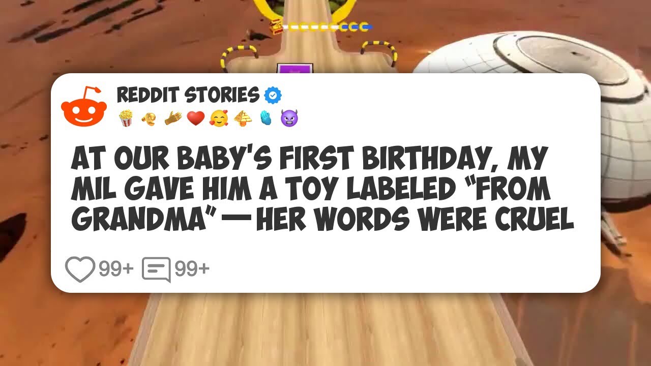 At Our Baby’s First Birthday, My MIL Gave Him a Toy Labeled “From Grandma”—Her Words Were #reddit 