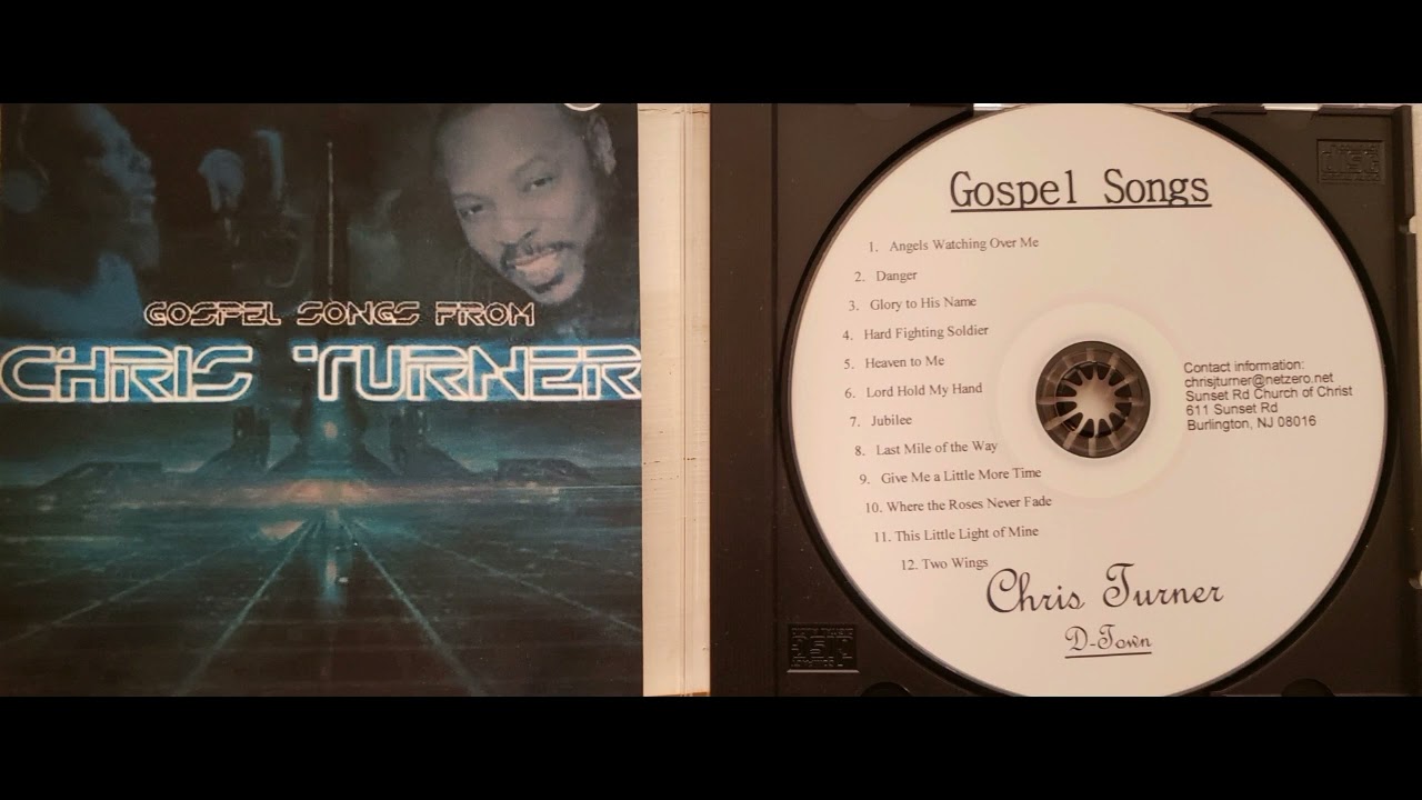 Chris Turner - Angels Watching Over Me (from the Gospel Songs Album)