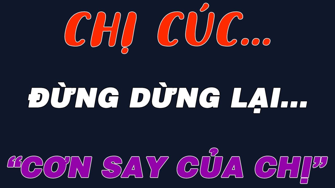 Đọc Truyện Đêm Khuya: CHỊ CÚC VÀ TÔI QUẤN LẤY NHAU... TÔI SAY MÊ NGẮM BÀN LÀ LIÊN XÔ CỦA CHỊ