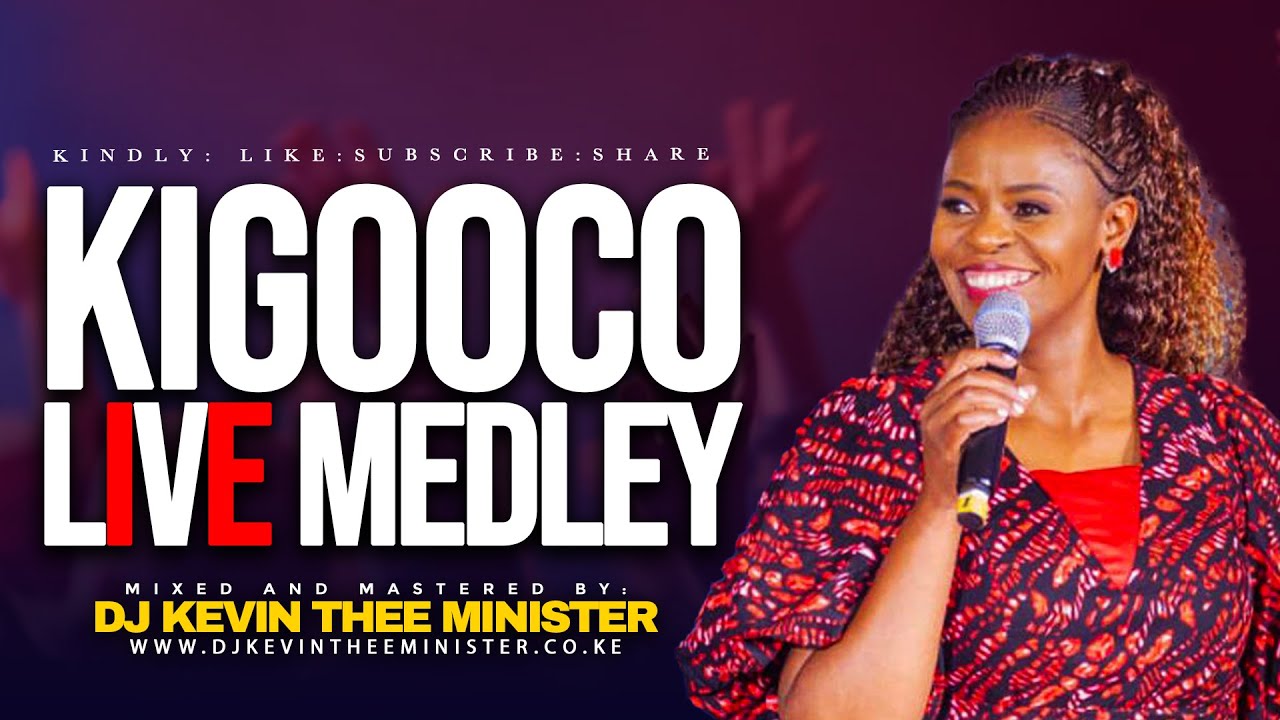 KIGOOCO LIVE MEDLEY MIX || NONSTOP KIGOOCO MIX || DJ KEVIN THEE MINISTER ft Cynthia Wambui