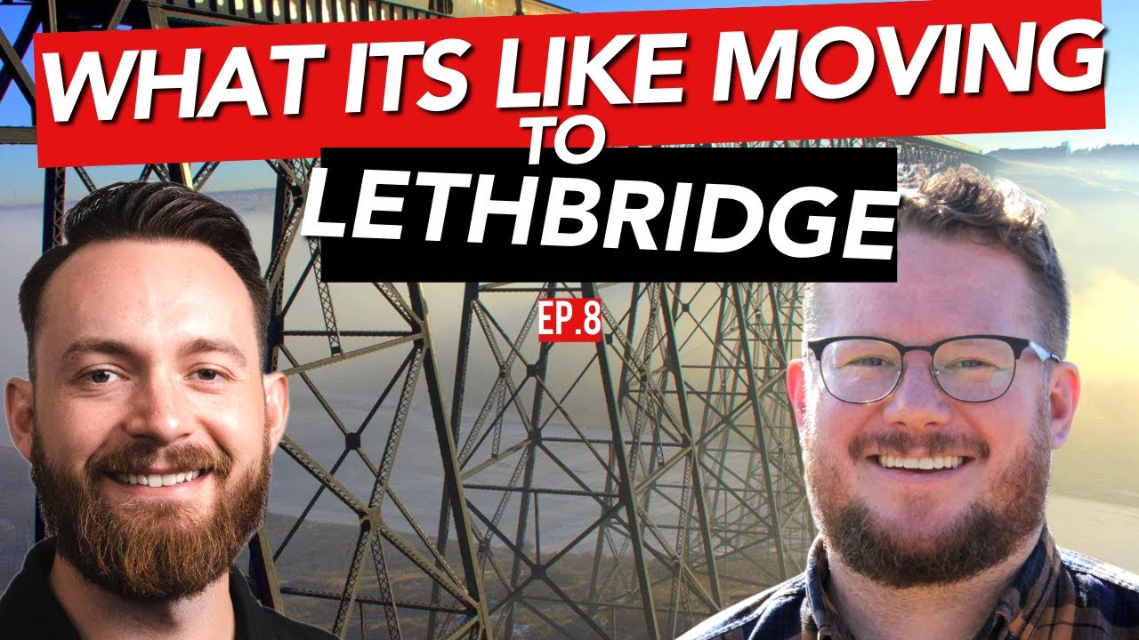 What its ACTUALLY Like MOVING TO LETHBRIDGE, Alberta || First- Hand Experience PODCAST S1E8