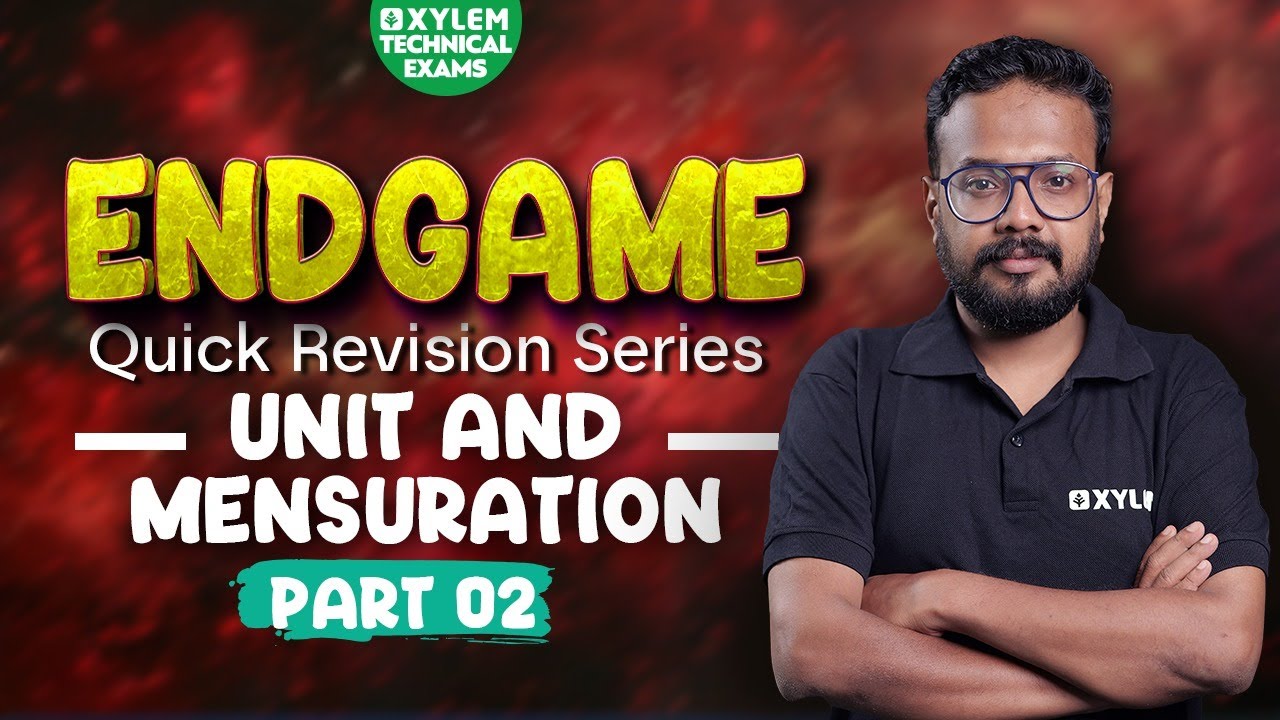 UNIT & MENSURATION - PART 2| ENDGAME | QUICK REVISION SERIES  | XYLEM TECHNICAL EXAMS