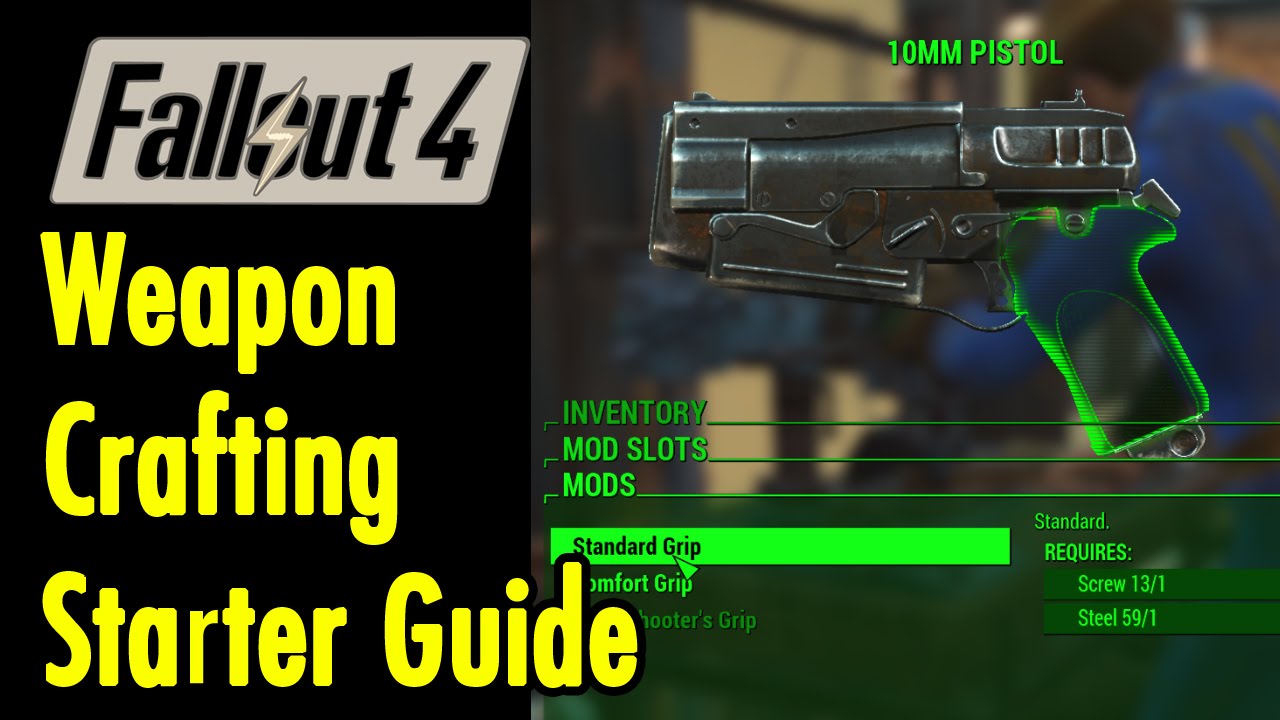 Weapon Crafting Starter Guide | Fallout 4 | xBeau Gaming