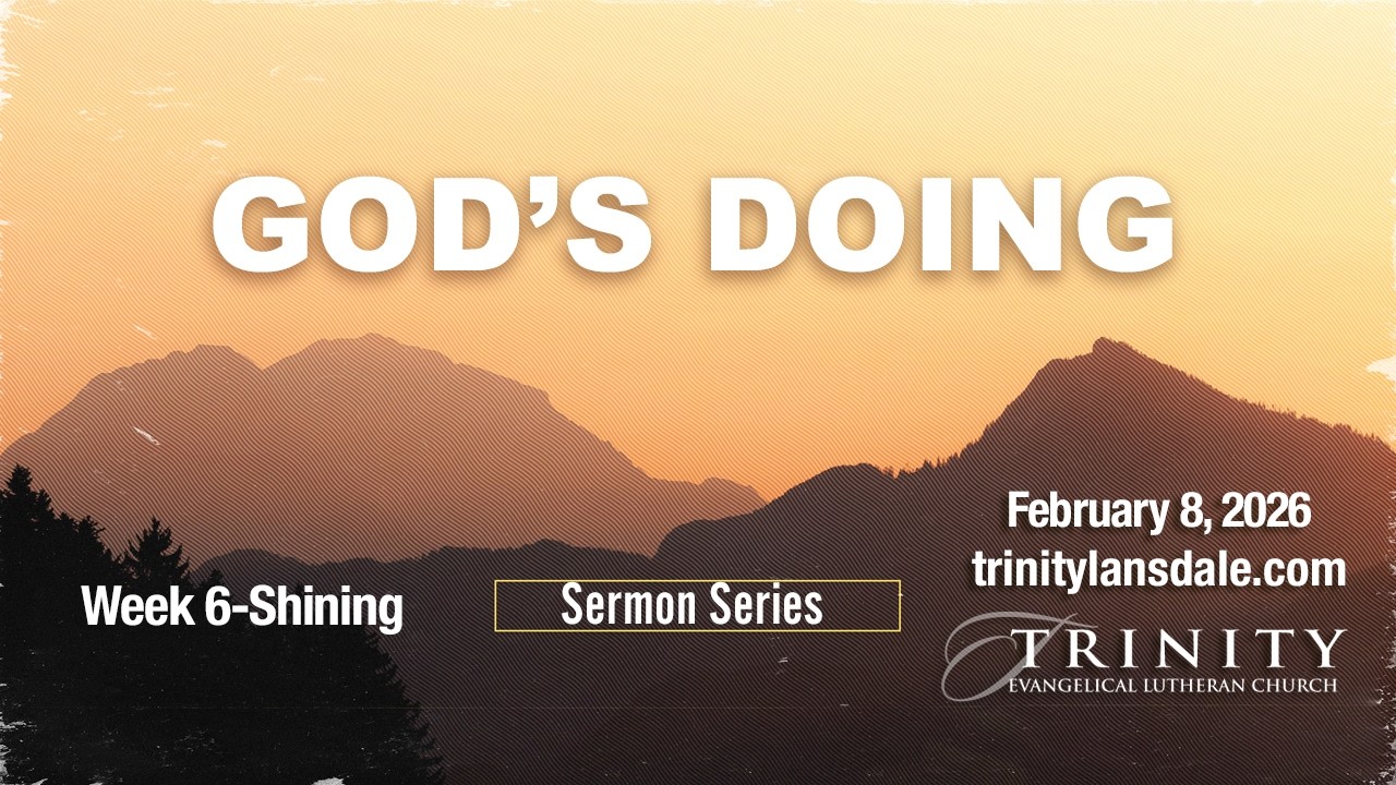 Sermon: Gods Doing: Shining, February 8, 2026